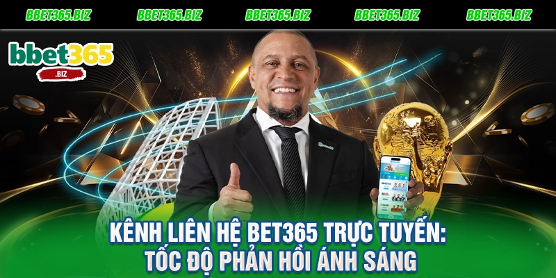 Liên hệ BET365 - Kết nối siêu tốc hỗ trợ tận tâm 24/7 1 Kênh liên hệ BET365 trực tuyến Tốc độ phản hồi ánh sáng