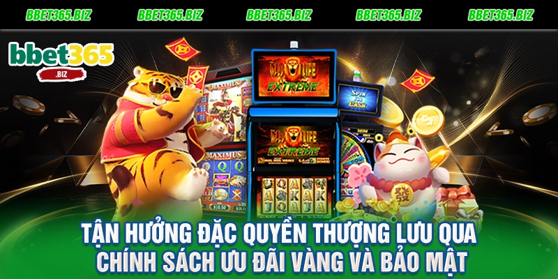 Casino game BET365: Sòng bạc hoàng gia, đẳng cấp thượng lưu 3 Tận hưởng đặc quyền thượng lưu qua chính sách ưu đãi vàng và bảo mật